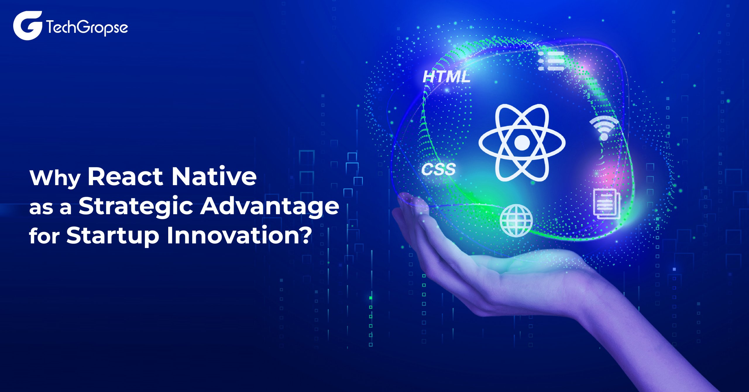 Why React Native as a Strategic Advantage for Startup Innovation scaled